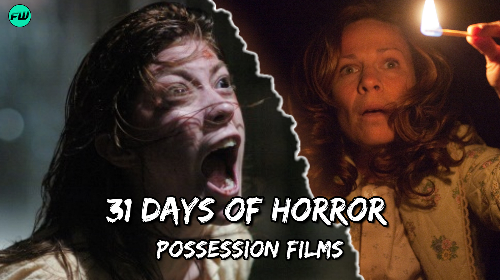 31 Days of Horror: 7 Scary Possession Films You’ll Wish You’d Never Watched