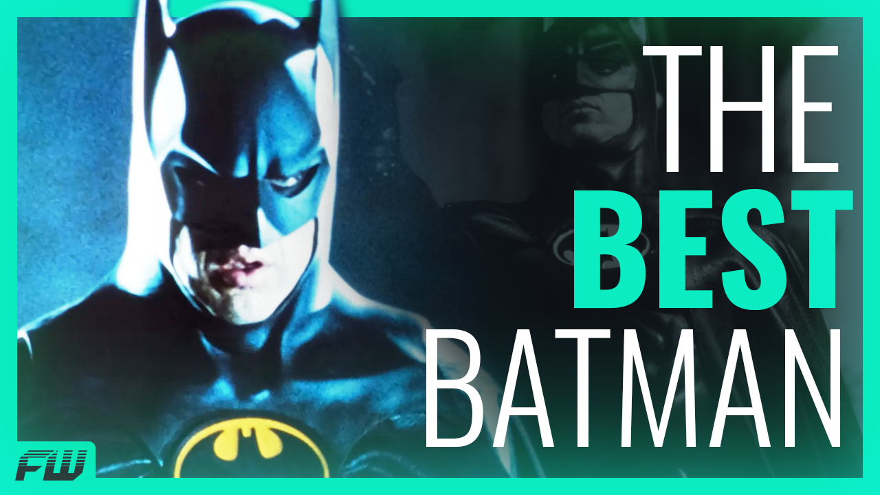 Why Michael Keaton Is the Best Batman