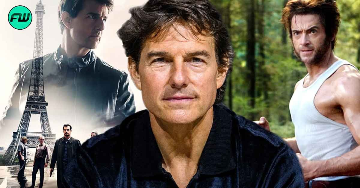 tom cruise, mission impossible and hugh jackman as wolverine