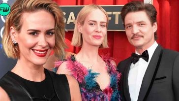 Sarah Paulson Kept Giving Struggling Actor Pedro Pascal Her Salary To Buy Food: “So that he could’ve money to feed himself”