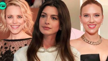“We offered it to her three times”: Anne Hathaway Begged to Get Career Defining Role in $326M Movie That Was Offered to Rachel McAdams and Scarlett Johansson
