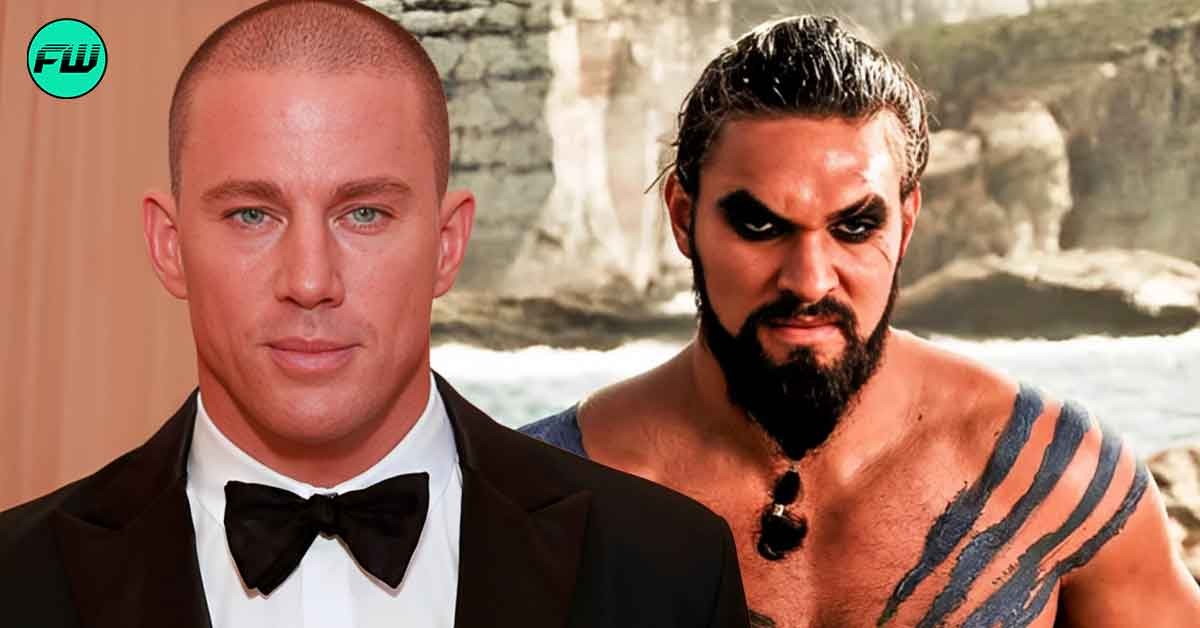 “100%. I Was Pissed”: Channing Tatum Furious Game of Thrones Killed Khal Drogo, Wanted BFF Jason Momoa to “Lead an Army”