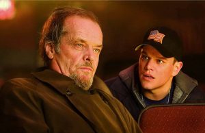 Matt Damon and Jack Nicholson