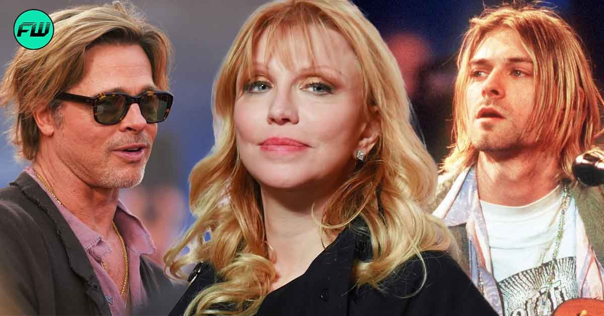 “Who the f*ck do you think you are?”: Courtney Love Went Nuclear After Brad Pitt Requested Her to Give Approval to Play Kurt Cobain