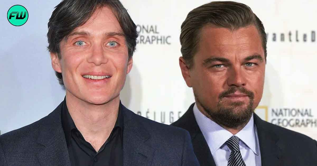 Cillian Murphy Nearly Replaced Leonardo DiCaprio in $836M Movie, Relegated Himself to Smaller Role Despite Christopher Nolan's Insistence