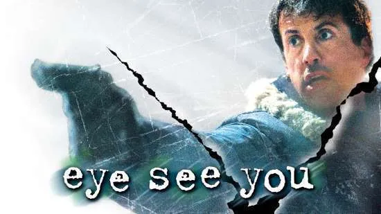 Sylvester Stallone in the poster for Eye See You