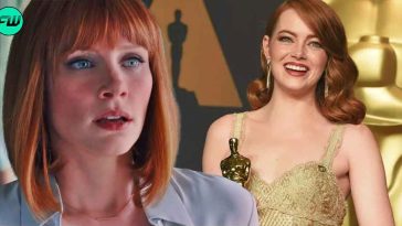 Bryce Dallas Howard Regretted Her $216M Movie With Emma Stone That Won an Oscar Nomination for a Heartbreaking Reason