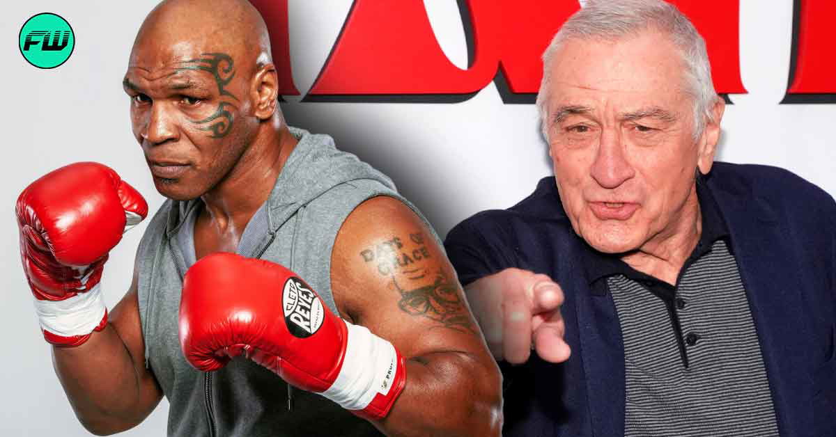Mike Tyson Said Robert De Niro Would Beat Him in a Fight, Why Did the Boxing Phenom Say So