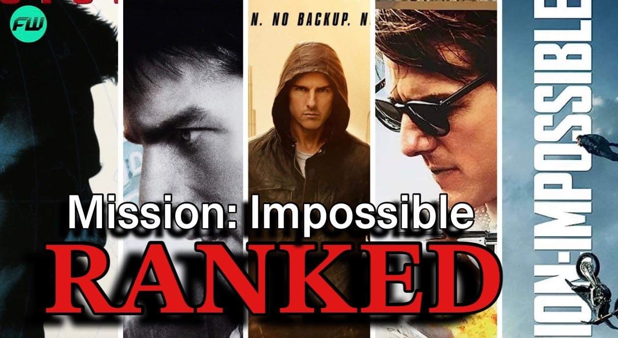 mission: impossible ranking