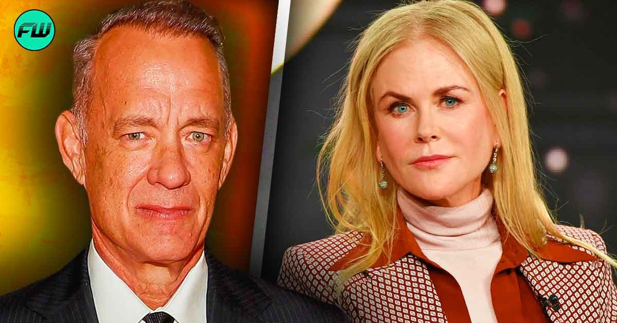 Nicole Kidman Foolishly Turned Down $678M Tom Hanks Movie After Actor Confessed His Own Doubts Only to Win 6 Oscars Later