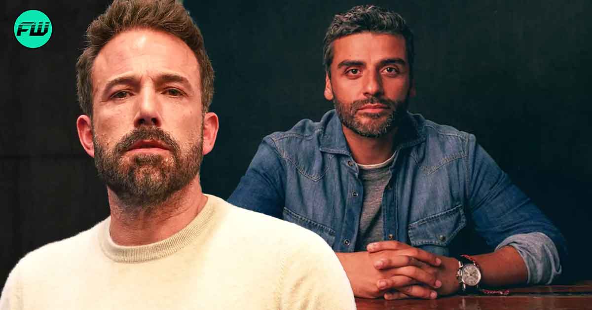 "We were hooked into the side of a freezing rock": Ben Affleck Had the Strangest Bonding Session With Marvel Star Oscar Isaac During Intense Sequence