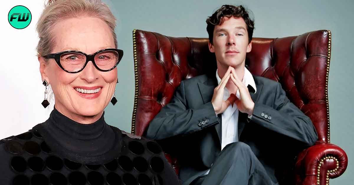 Meryl Streep Disapproved of Benedict Cumberbatch Choosing Luxury Over Bonding With Cast Members: "You can't cumberbatch down to where we are"