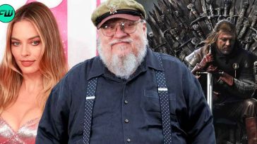 $835M Margot Robbie Movie Why George R.R. Martin Not Finishing Longest Game of Thrones Book Ever Written