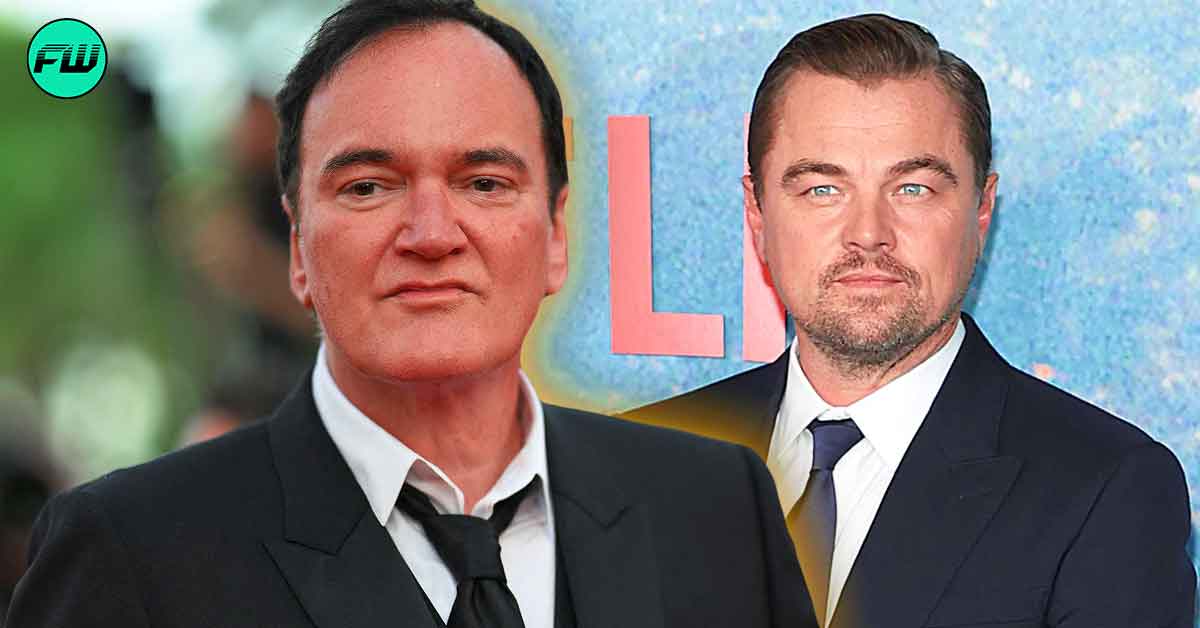 Notoriously By the Book Quentin Tarantino Changed an Entire Character for Leonardo DiCaprio