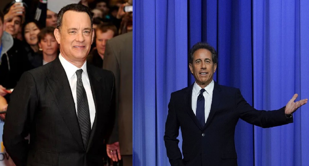 Tom Hanks and Jerry Seinfeld 