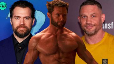 "I'll have no time to do anything else": Hugh Jackman Rejected $7.8 Billion Role Coveted by Henry Cavill, Tom Hardy to Fully Focus on Being Wolverine