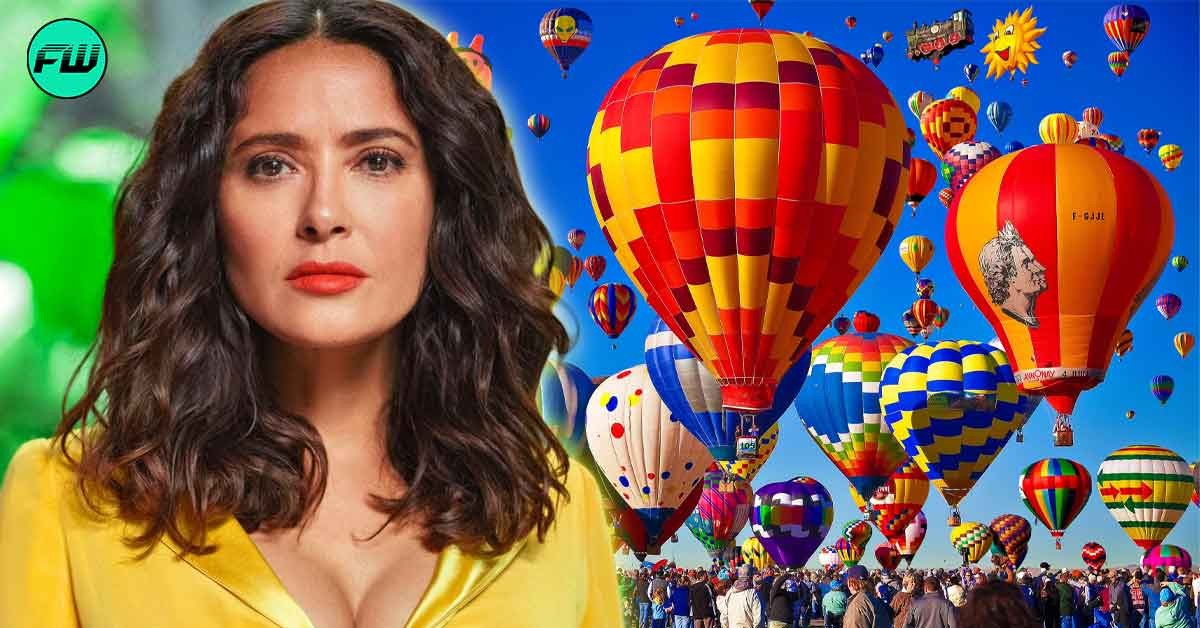 Salma Hayek Has A Serious Concern About Hot Air Balloons Despite Having The Time Of Her Life On One