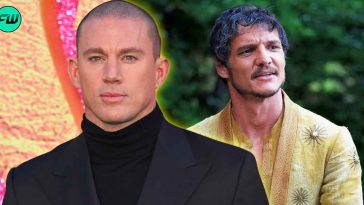 Not Pedro Pascal, Channing Tatum Was Furious After 1 Game of Thrones Death That Left Him Stunned