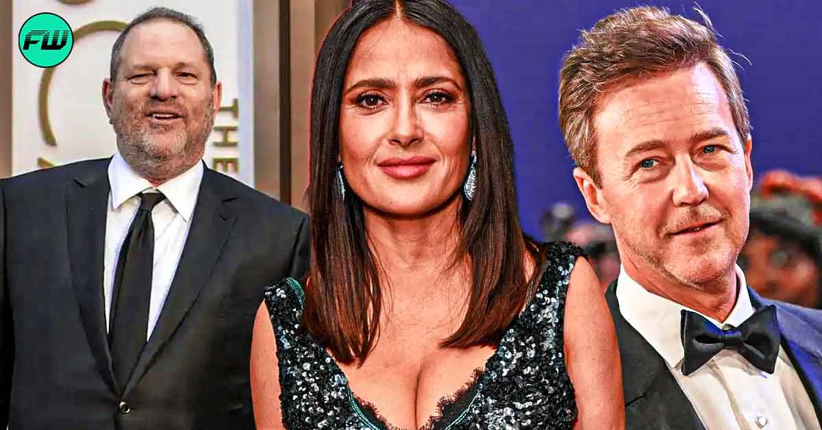 Salma Hayek Quietly Accepted Harvey Weinstein's Insults to Make Her $56M Movie With Marvel Star Edward Norton