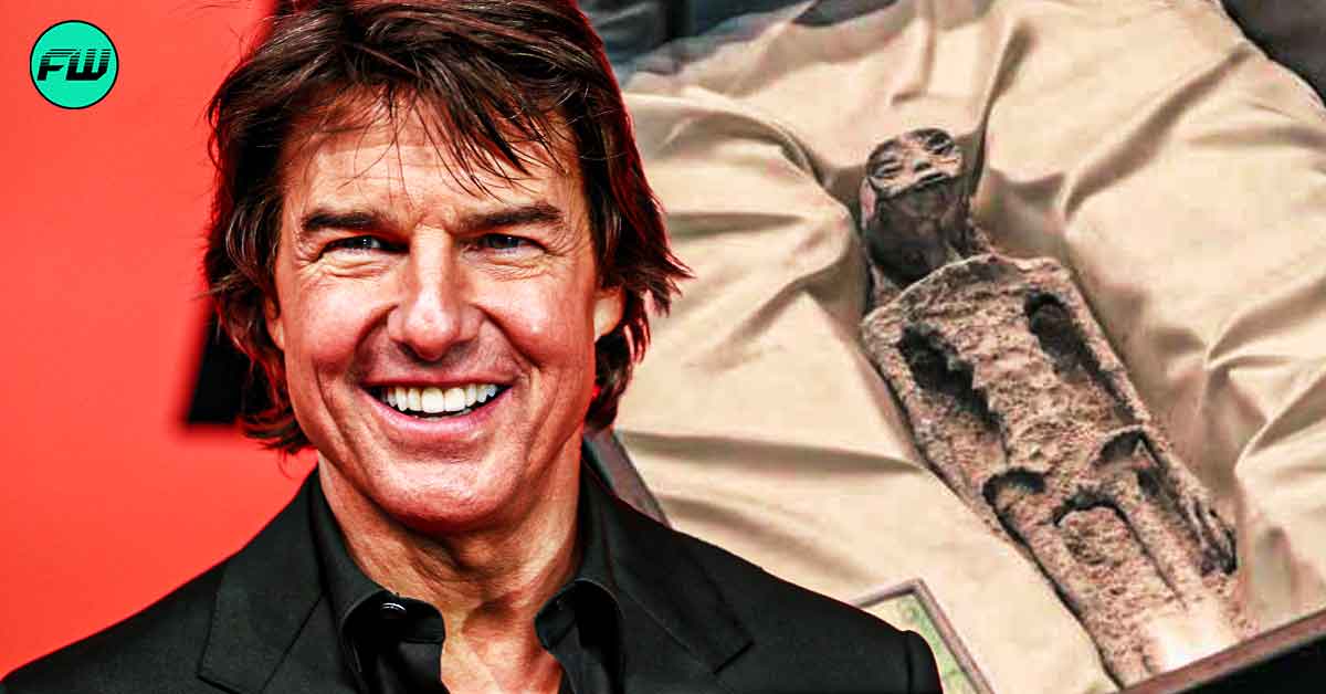 Tom Cruise May Believe the 1000-Year-Old Alien Corpse That Was Unveiled in Mexico