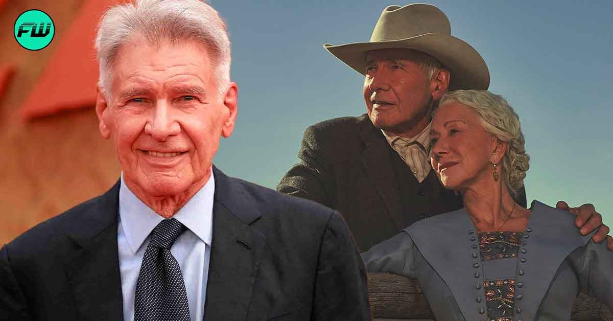 Paramount Had to Spend $500,000 Per Minute For 'Yellowstone' Prequel- Harrison Ford and Helen Mirren Teaming Up Resulted in One of the Most Expensive TV Shows Ever