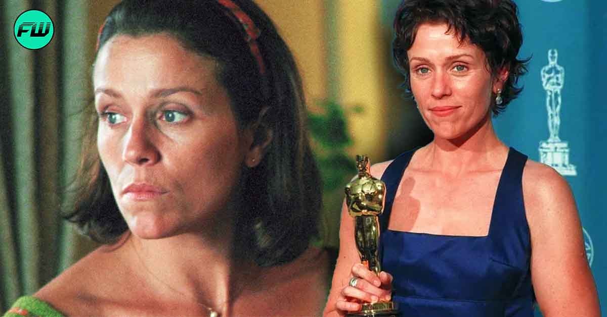 “Just shut up and do it”: Frances McDormand Had To Be Bullied Into Accepting Her Oscar-Winning Role in $160M Film After Thinking She Was Too Old