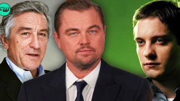 "Holy sh*t, I blew it": Leonardo DiCaprio Beat His Close Friend Tobey Maguire to Earn His Big Break in Hollywood by Screaming at Robert De Niro