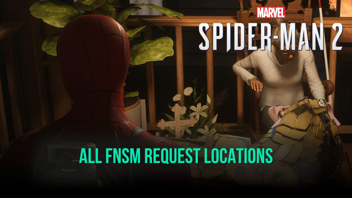 Locations Of All Fnsm Requests In Marvels Spider Man 2