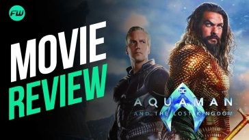 Aquaman and the Lost Kingdom Review FandomWire