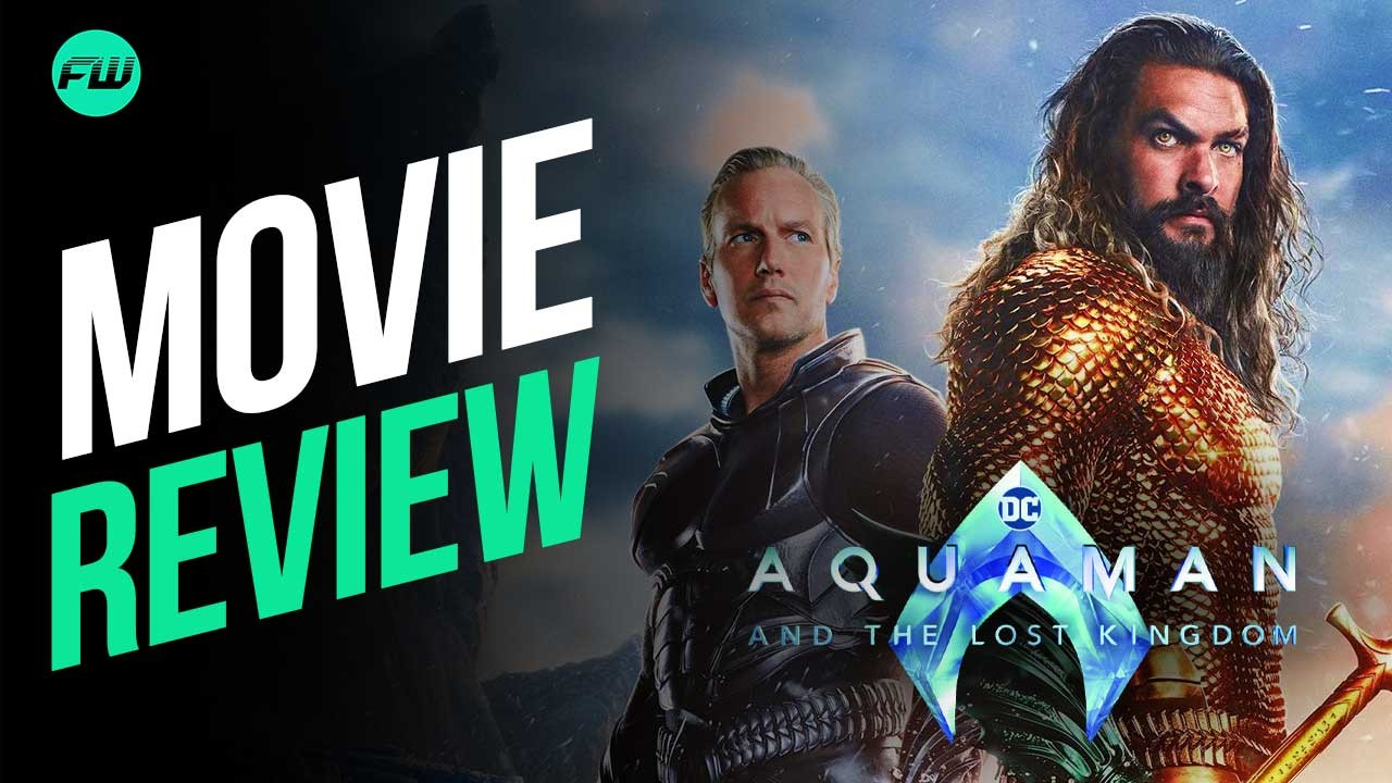 Aquaman and the Lost Kingdom Review: A Fine Farewell to the DCEU