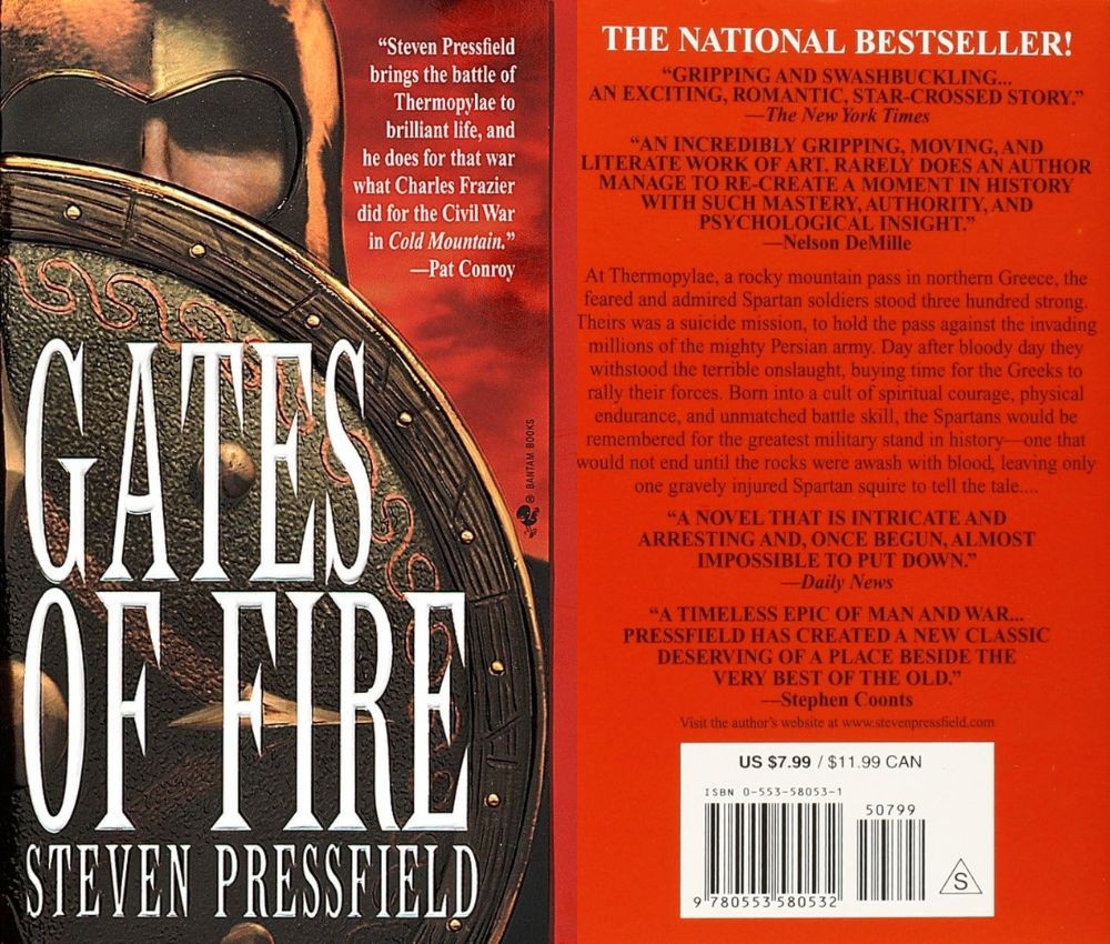 Gates of Fire, the book by Steven Pressfield