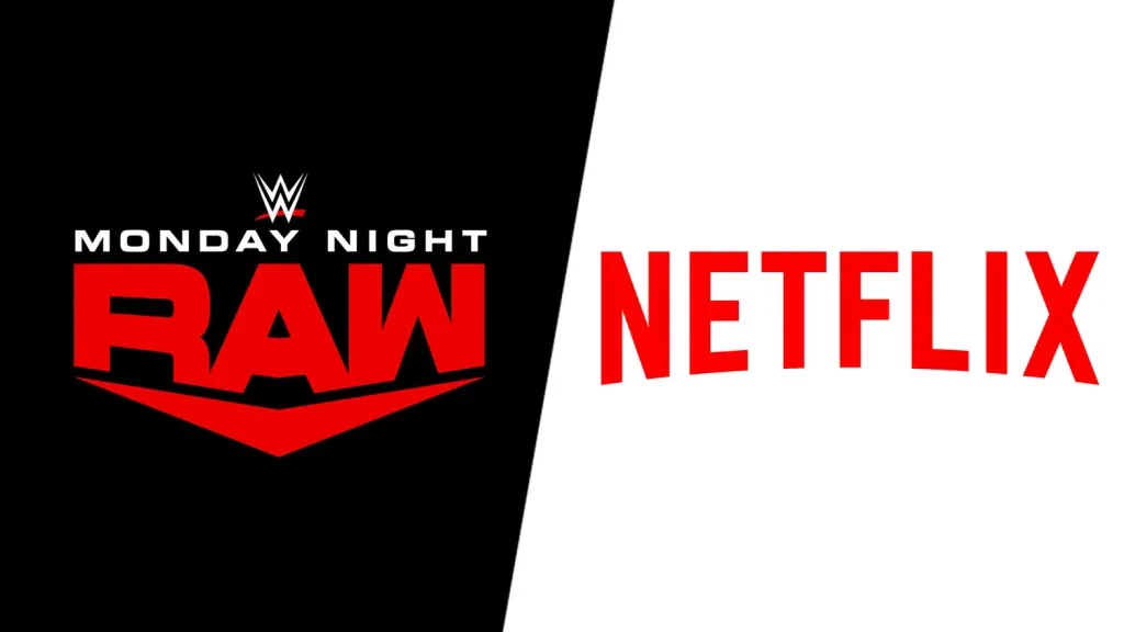  Monday Night Raw and Netflix 