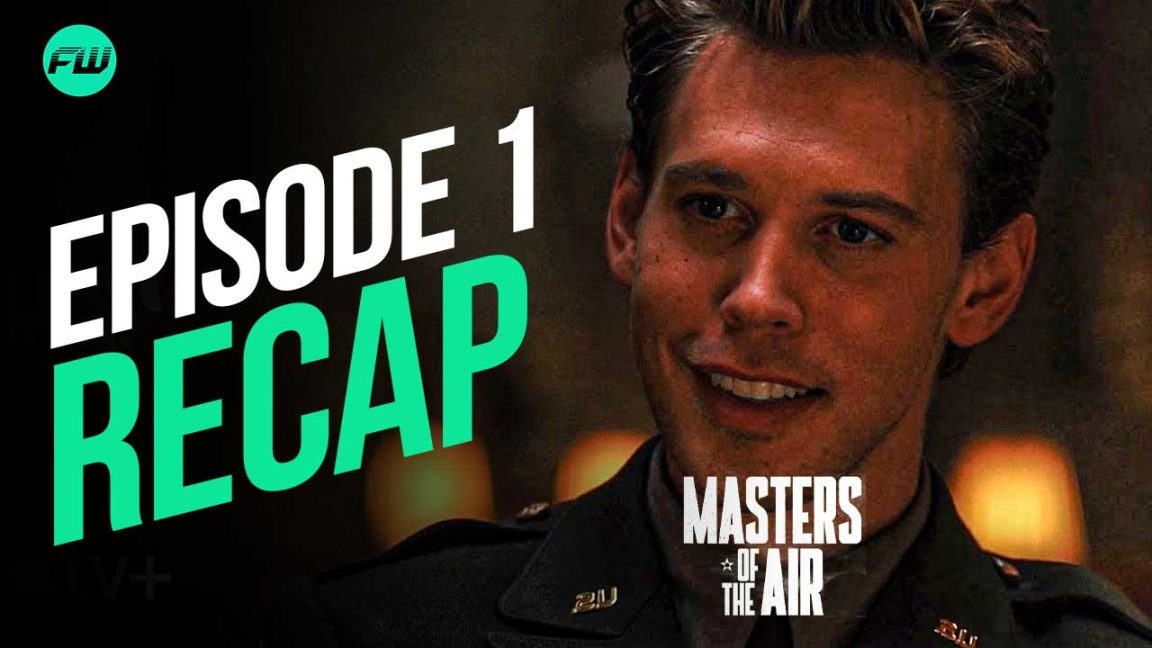 masters of the air episode 1 recap
