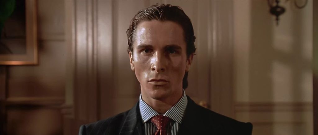 American Psycho (2000) starring Christian Bale dir. Mary Harron