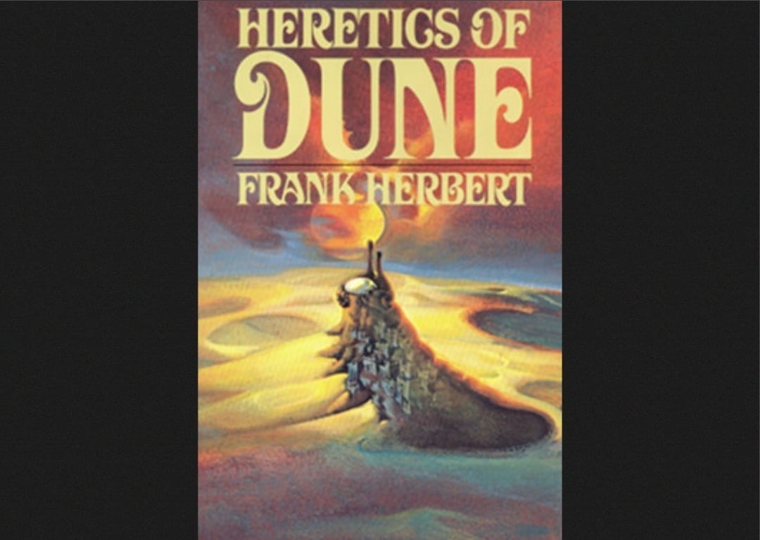 Frank Herbert's Heretics of Dune