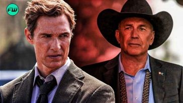 “Buddy, that we can do”: Matthew McConaughey Can Make Taylor Sheridan Break His 1 Rule for Yellowstone That Drove Away Kevin Costner