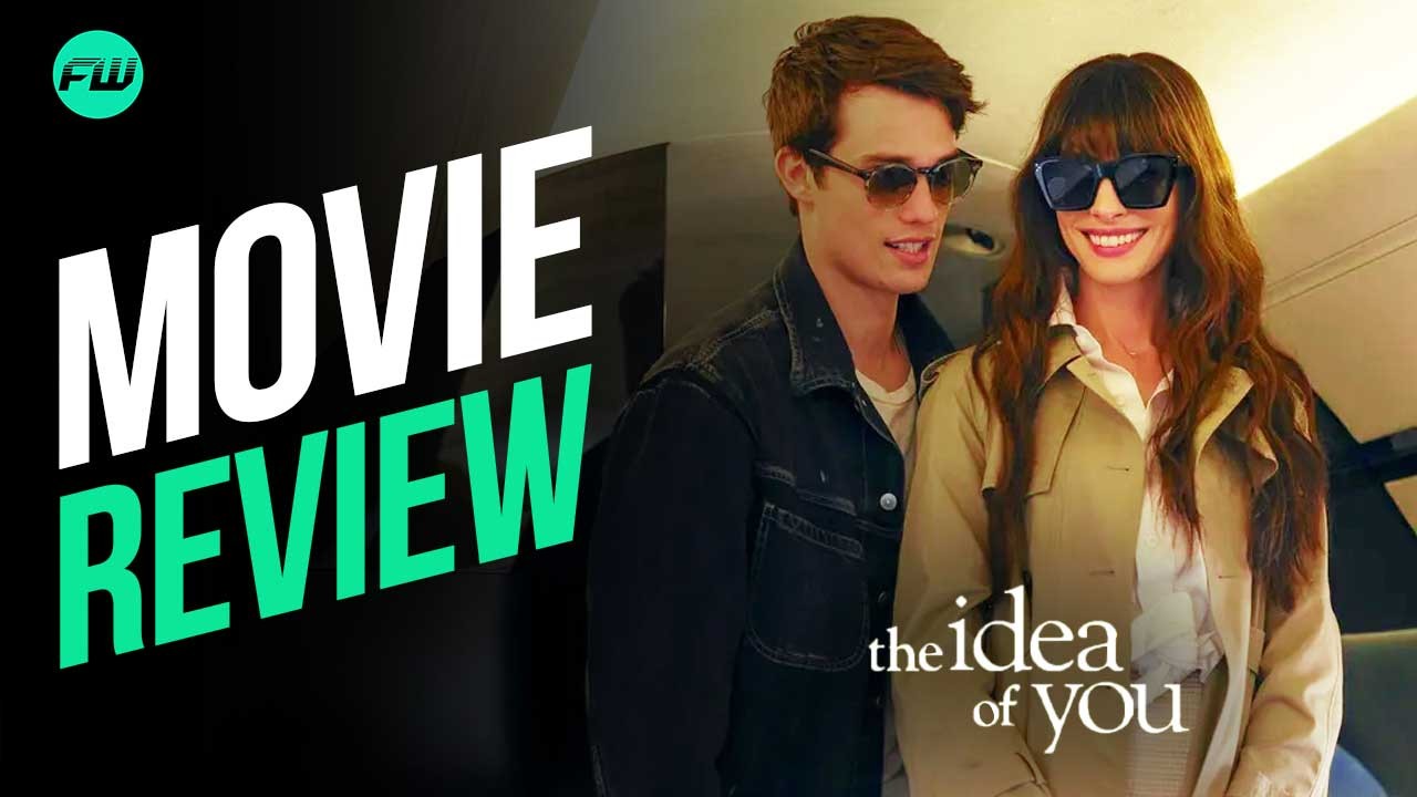 The Idea of You (2024) Review — Anne Hathaway Shines in a Funny, Sexy, and Poignant Romantic Comedy