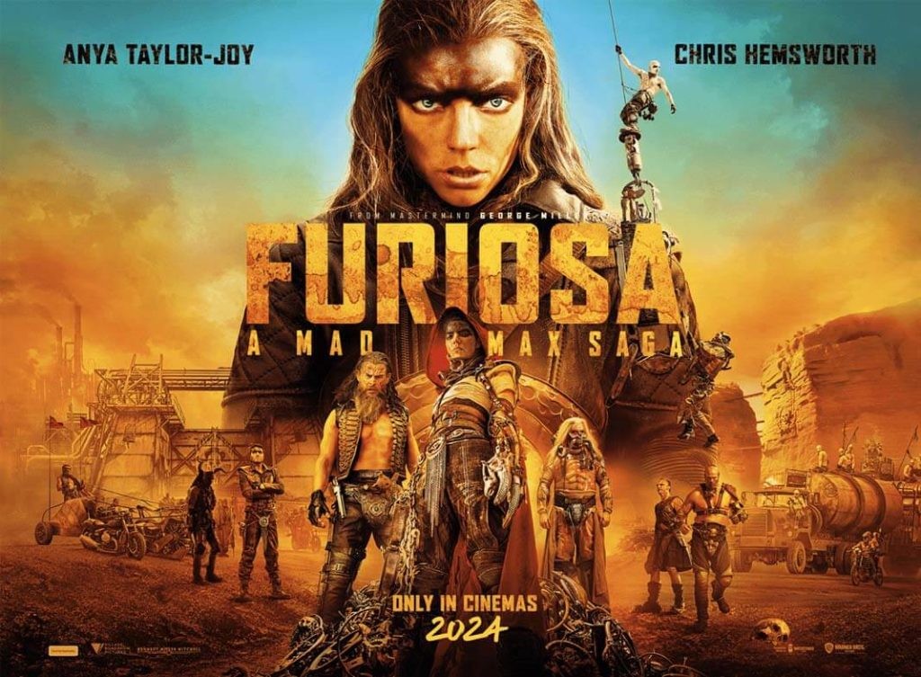 Furiosa: A Mad Max Saga.
