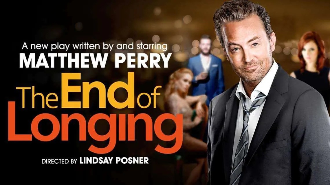 Matthew Perry debuted as a playwright with his play The End of Longing 