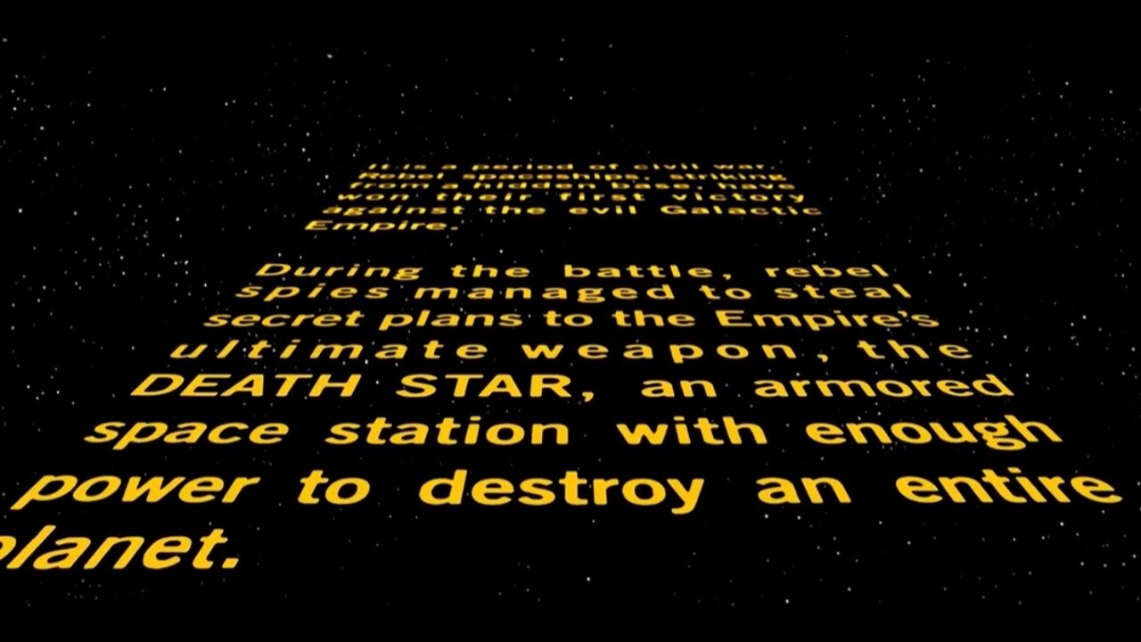 Opening crawl of Star Wars