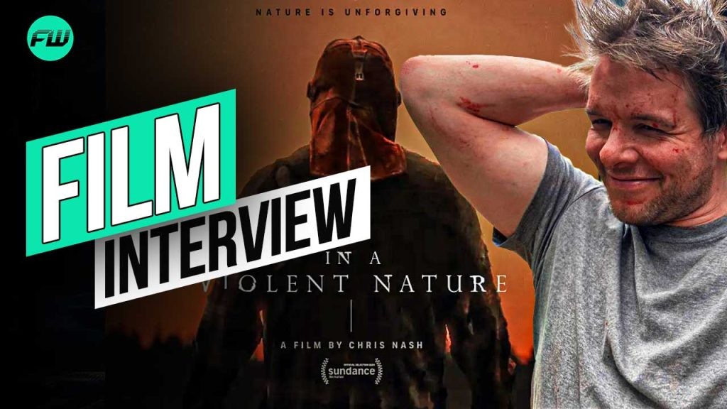 In a Violent Nature Director Chris Nash Talks 2024’s Buzziest Horror Film (INTERVIEW)