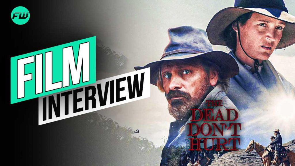 The Dead Don’t Hurt Director and Star Viggo Mortensen Discusses His Beautiful Feminist Western (INTERVIEW)