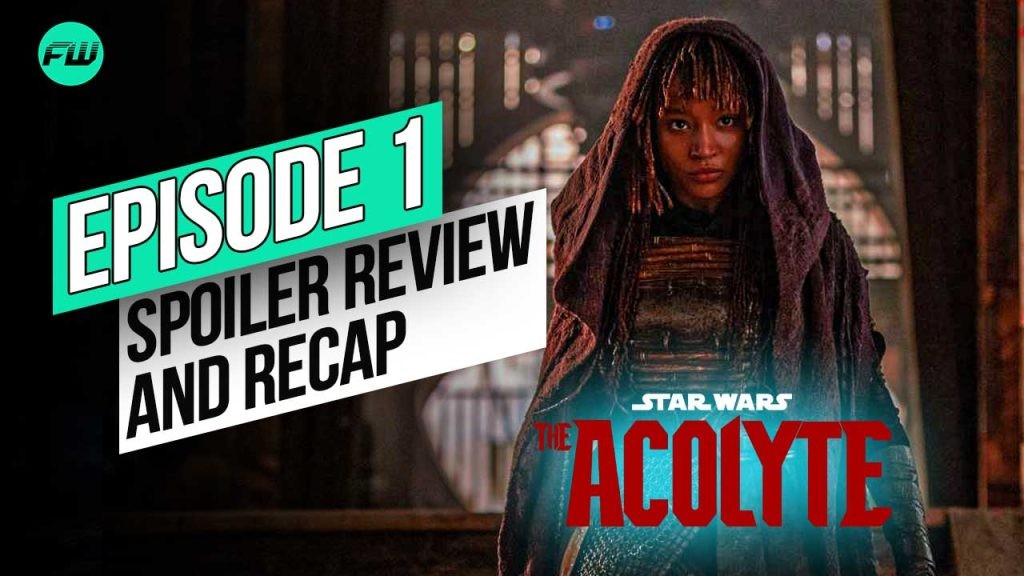 The Acolyte Season 1 Episode 1 Recap and Spoiler Review — Who is Mae?