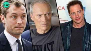 Jude Law, Brendan Fraser and Clint Eastwood