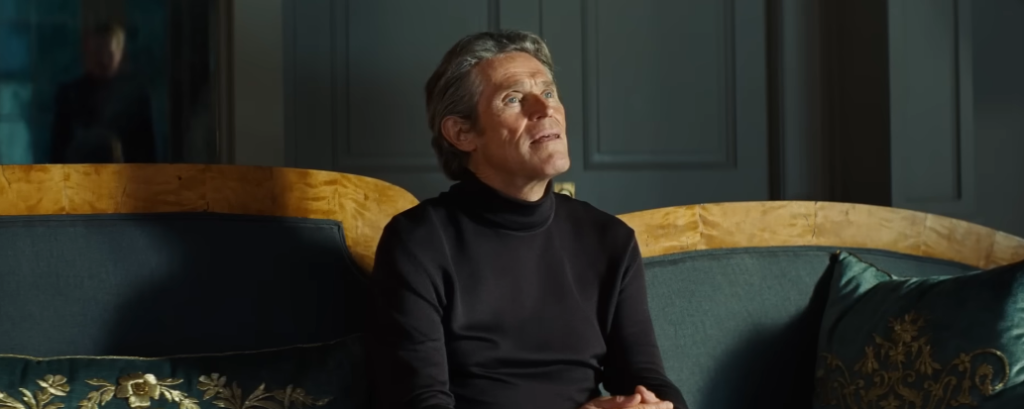 Willem Dafoe had a great time working in Kinds of Kindness
