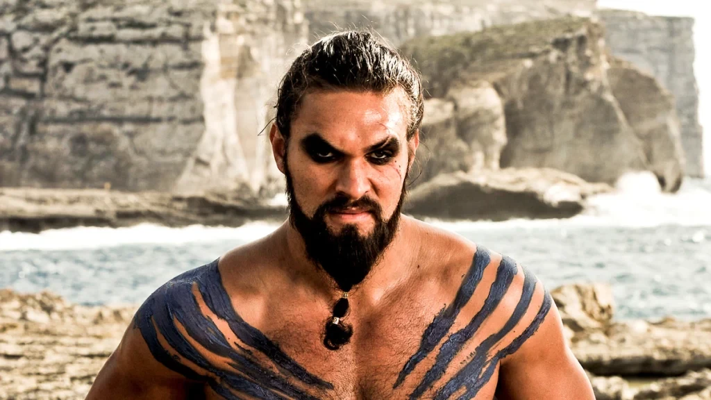 Jason Momoa plays Khal Drogo in Game of Thrones