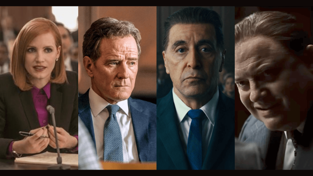 The cast of Assassination: Jessica Chastain (Miss Sloane | Credit: EuropaCorp), Bryan Cranston (Your Honor | Credit: Showtime), Al Pacino (The Irishman | Credit: Netflix), Brendan Fraser (Killers of the Flower Moon | Credit: Apple Studios ) 