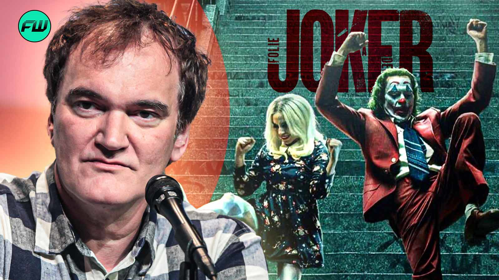 3 Reasons Why Quentin Tarantino Actually Enjoyed Watching Joker: Folie à Deux