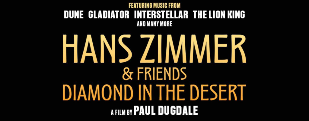 The official poster for Hans Zimmer & Friends: Diamond in the Desert