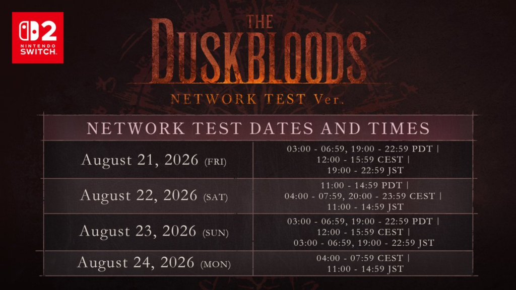 Closed Network Test schedule for The Duskbloods
